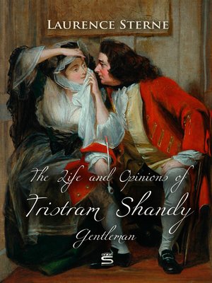 cover image of The Life and Opinions of Tristram Shandy, Gentleman